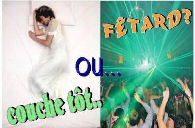 couche t�t ou fetard?